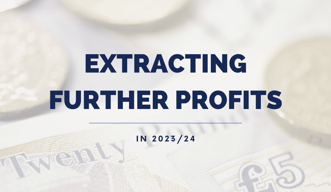 Extracting Further Profits in 2023/24